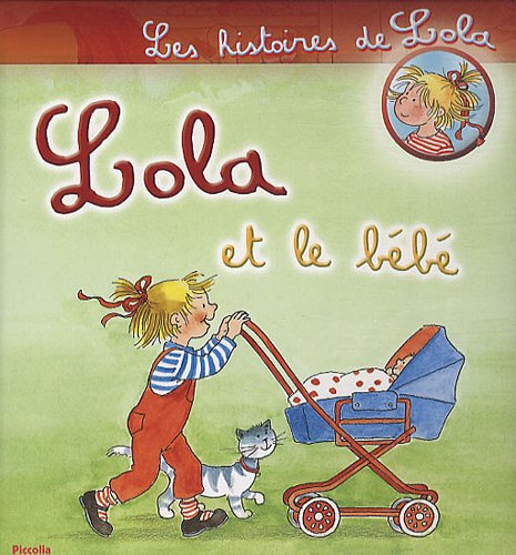 Lola et le bébé ( Album Copain - Bac N°03 )