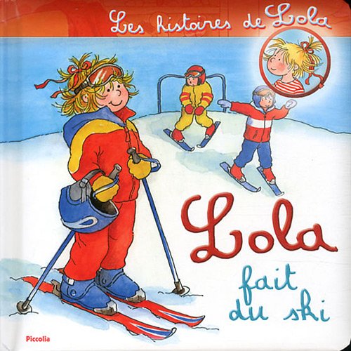 Lola fait du ski ( Album Copain - Bac N°03 )