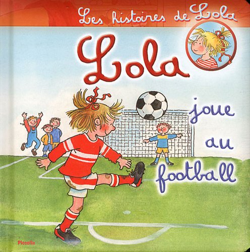 Lola joue au football ( Album Copain - Bac N°03 )