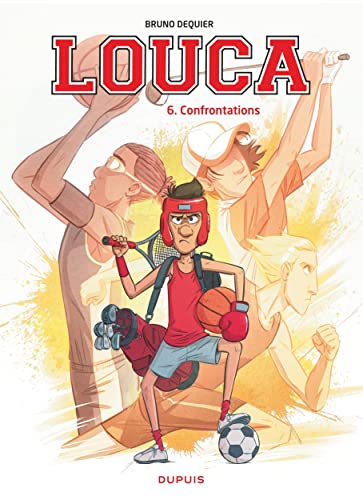Louca N°06 : Confrontations