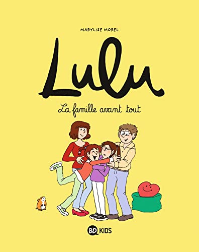 Lulu N°06 : La famille avant tout