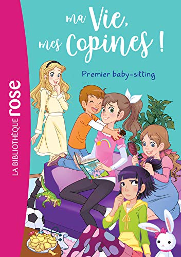 Ma Vie, mes Copines (17) : Premier baby-sitting