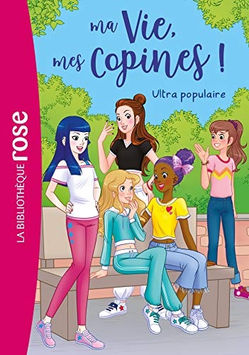 Ma Vie, mes Copines (22) : Ultra populaire