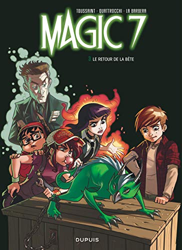 Magic 7 T03: Le retour de la bête