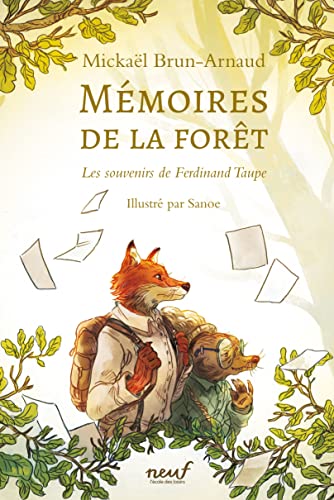 Mémoires de la Forêt (01) : Souvenirs de Ferdinand Taupe (Les)