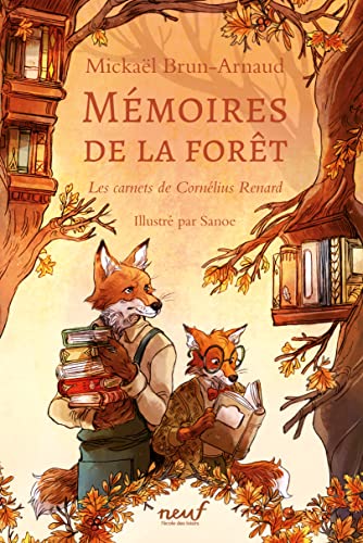 Mémoires de la Forêt (02) : Carnets de Cornélius Renard (Les)