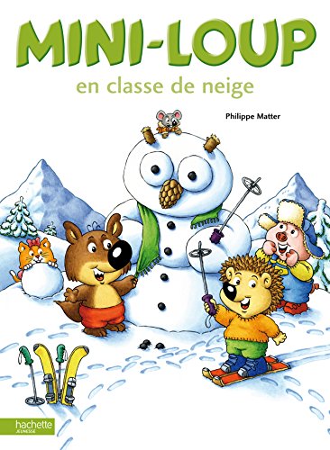 Mini-loup en classe de neige ( Album Copain - Bac N°01 )