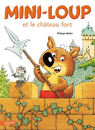 Mini-loup et le château fort  (Album Copain - Bac N°01)