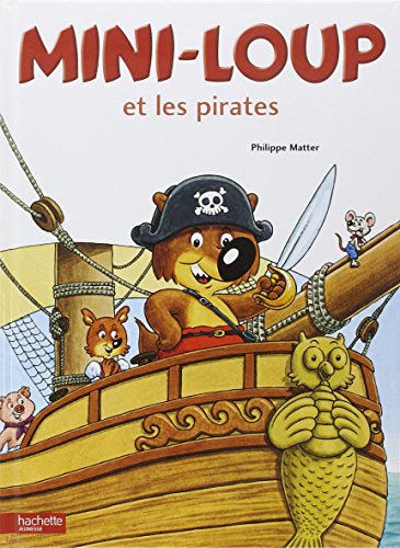 Mini-Loup et les pirates  ( Album Copain - Bac N°01 )