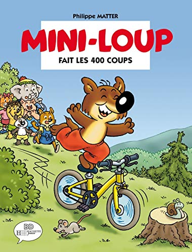 Mini-Loup fait les 400 coups ( Album Copain - Bac N°01 )
