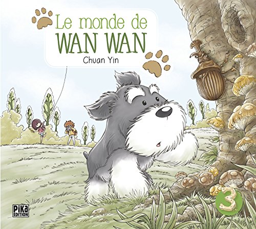 Monde de Wan Wan N°03 ( Le )