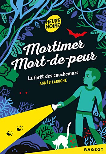 Mortimer Mort-de-peur : La forêt des cauchemars (TOURNIQUET)