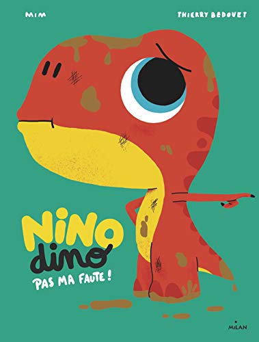 Nino Dino : Pas ma faute !