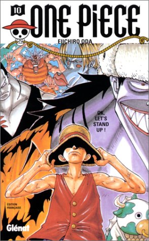 One Piece N°10 : Ok, let's stand up!