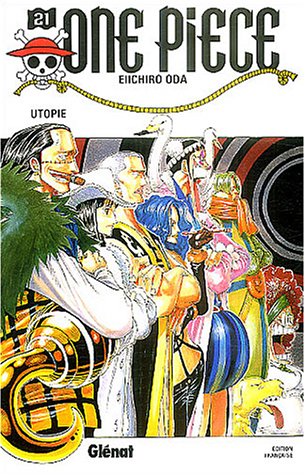 One Piece N°21 : Utopie