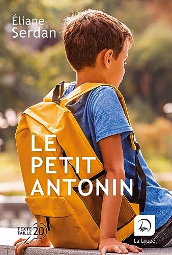 Petit Antonin (Le) (Gros Caractères)
