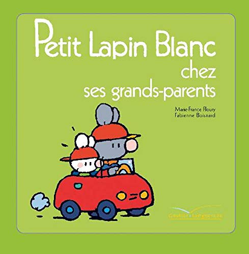 Petit lapin blanc chez ses grands-parents ( Album Copain - Bac N°02 )
