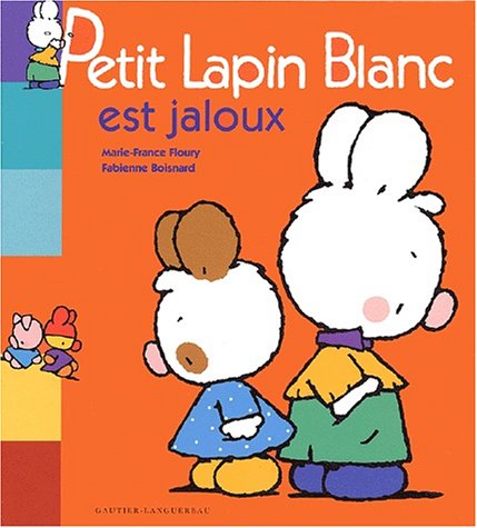 Petit Lapin Blanc est jaloux (Album Copain - Bac N°02)