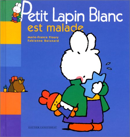 Petit Lapin Blanc est malade( Album Copain - Bac N°02 )