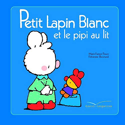 Petit Lapin blanc et le pipi au lit ( Album Copain - Bac N°02 )
