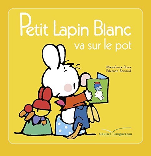 Petit Lapin Blanc va sur le pot ( Album Copain - Bac N°02 )