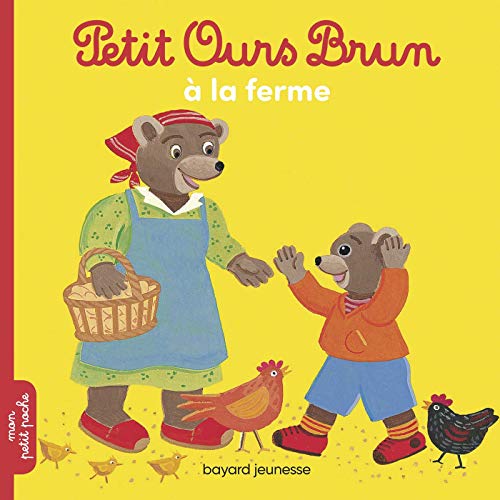 Petit Ours brun à la ferme ( Album Copain - Bac N°01 )