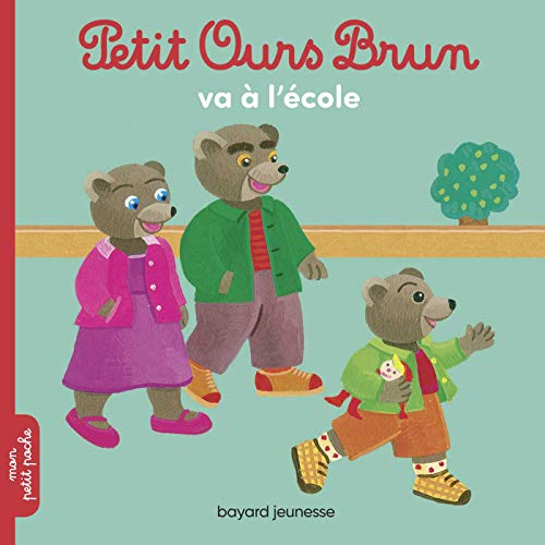Petit Ours brun va à l'école ( Album Copain - Bac N°01 )