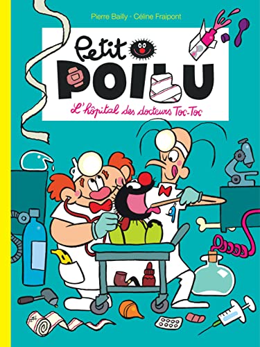 Petit Poilu N°11 : Hôpital des docteurs Toc-Toc (L') (BD Sans texte)
