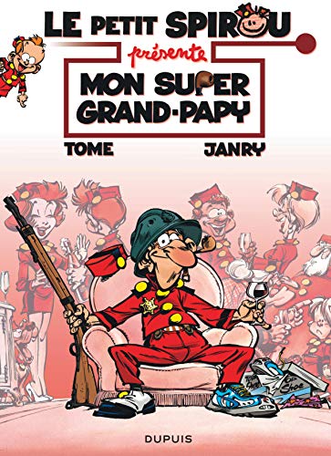 Petit Spirou compilation : Mon Super Grand-Papy