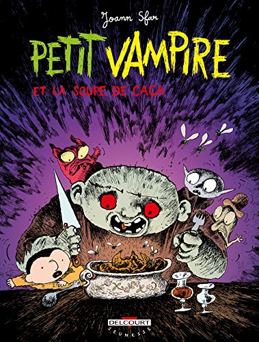 Petit vampire N°05 : Petit vampire et la soupe de caca