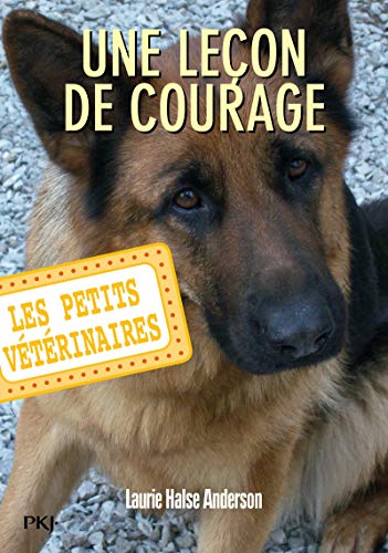 Petits vétérinaires N°07 : Une leçon de courage
