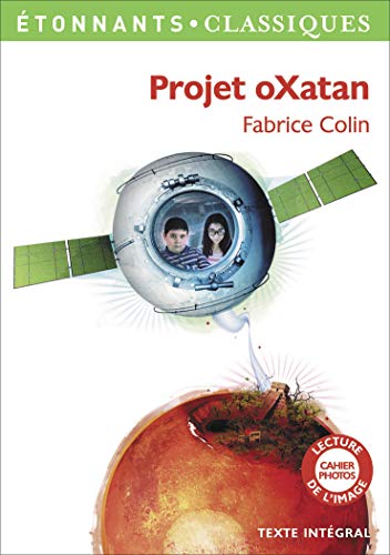 Projet oXatan (Etonnants Classiques - Garnier Flammarion)
