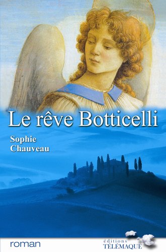 Rêve Botticelli (Le) (Historique)