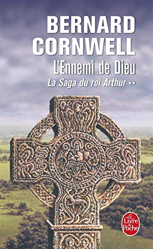 Saga du Roi Arthur (T02) : Ennemi de Dieu (Historique) (La)