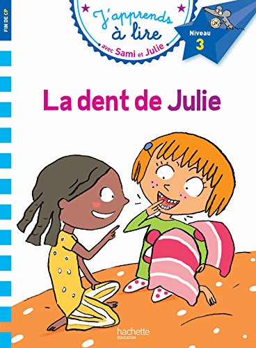 Sami et Julie : Dent de Julie (fin de CP)