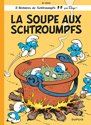Schtroumpfs N°10 : Soupe aux Schtroumpfs (La) (Les)