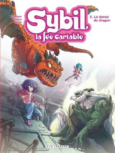 Sybil, la fée cartable N°05 : Danse du dragon (La)