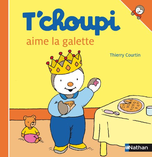 T'Choupi aime la galette ( Album Copain - Bac N°01 )