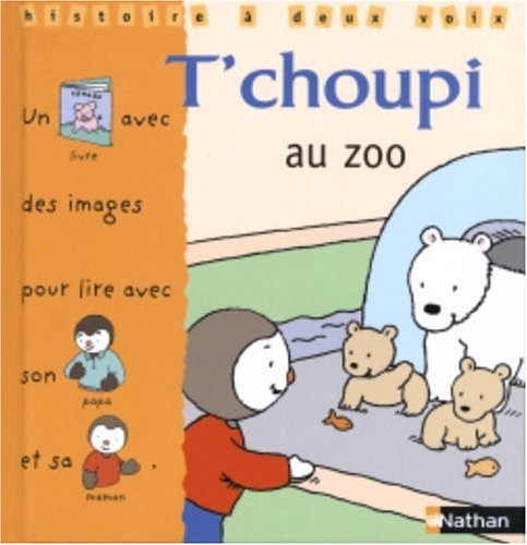 T'choupi au zoo ( Album Copain - Bac N°01 )