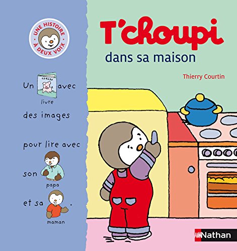 T'choupi dans sa maison ( Album Copain - Bac N°01 )