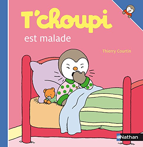 T'choupi est malade ( Album Copain - Bac N°01 )