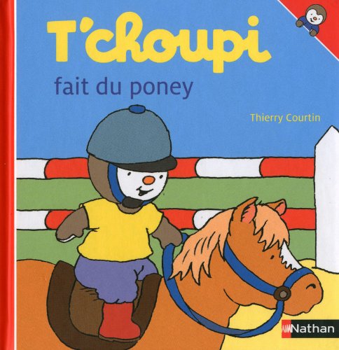 T'choupi fait du poney (Album Copain - Bac N°01)