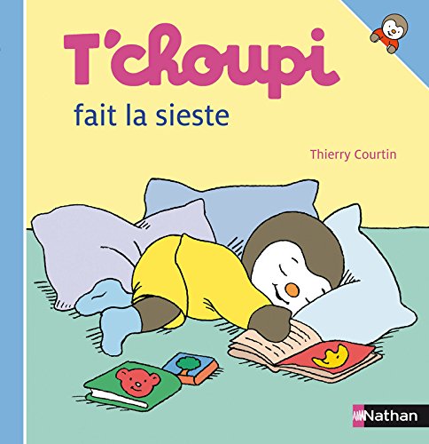 T'choupi fait la sieste ( Album Copain - Bac N°01 )