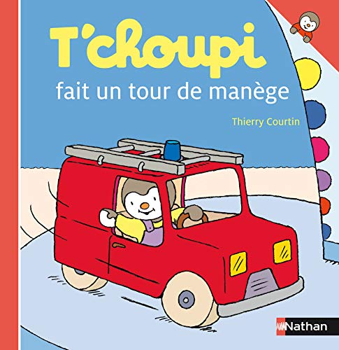 T'choupi fait un tour de manège ( Album Copain -  Bac N°01 )