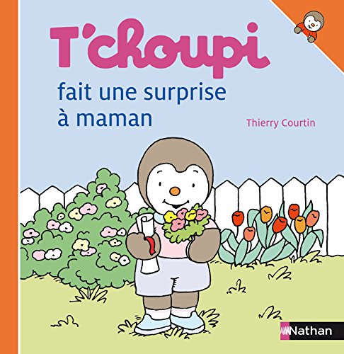 T'choupi fait une surprise à maman ( Album Copain - Bac N°01 )