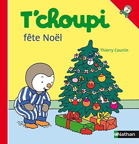 T'choupi fête Noël ( Album Copain - Bac N°01 )