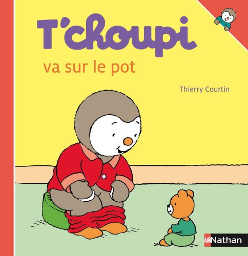 T'choupi va sur le pot ( Album Copain - Bac N°01 )