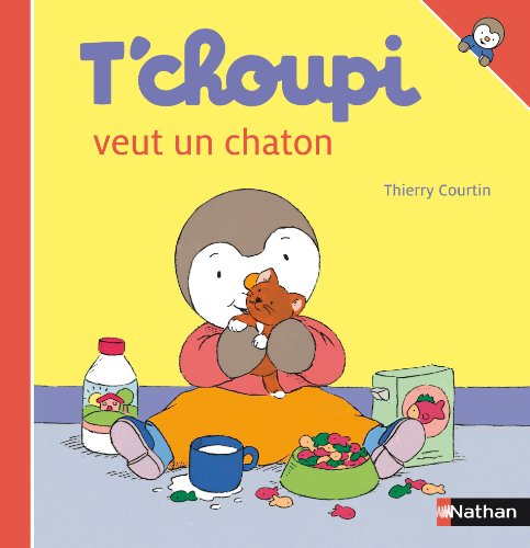 T'choupi veut un chaton ( Album Copain - Bac N°01 )