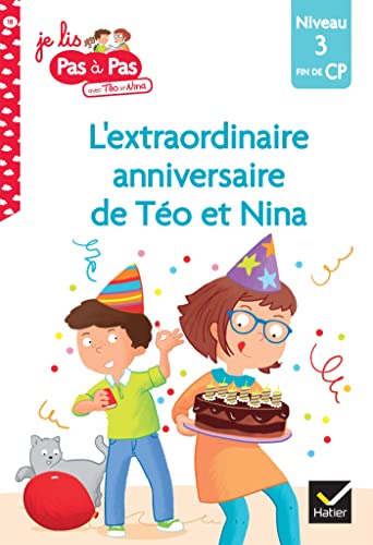 Teo et Nina : L'extraordinaire anniversaire de Téo et Nina