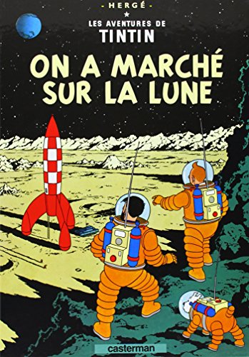 Tintin : On a marché sur la lune